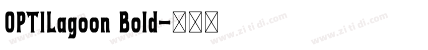 OPTILagoon Bold字体转换